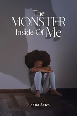 E-Book (epub) The Monster Inside Of Me von Sophia Jones