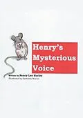 E-Book (epub) Henry's Mysterious Voice von Nancy L. Hurley