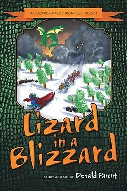 E-Book (epub) Lizard in a Blizzard von Donald Parent