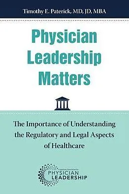 E-Book (epub) Physician Leadership Matters von Timothy Paterick
