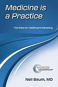 E-Book (epub) Medicine is a Practice von Neil Baum
