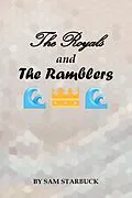 E-Book (epub) The Royals And The Ramblers von Sam Starbuck