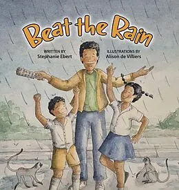 E-Book (epub) Beat the Rain von Stephanie Ebert