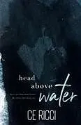 Kartonierter Einband (Kt) Head Above Water von Ce Ricci