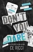Kartonierter Einband Don't You Dare (Alternate Cover) von Ce Ricci