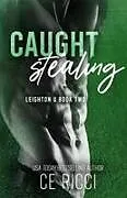 Kartonierter Einband Caught Stealing von Ce Ricci