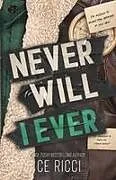 Kartonierter Einband (Kt) Never Will I Ever (Alternate Cover) von Ce Ricci