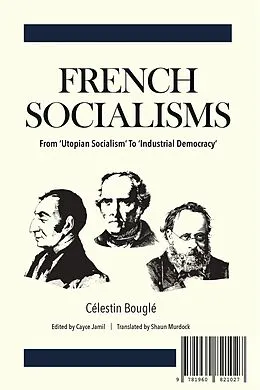 E-Book (epub) French Socialisms von Célestin Bouglé