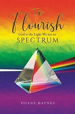 E-Book (epub) To Flourish von Duane Haynes