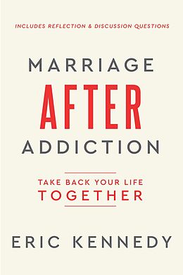 eBook (epub) Marriage After Addiction de Eric Kennedy