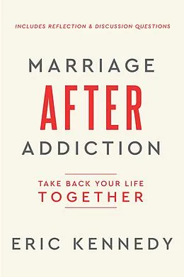 E-Book (epub) Marriage After Addiction von Eric Kennedy