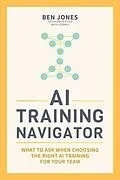 E-Book (epub) AI Training Navigator von Ben Jones