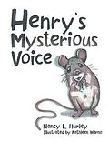 E-Book (epub) Henry's Mysterious Voice von Nancy L. Hurley