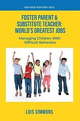 eBook (epub) Foster Parent & Substitute Teacher de Lois Simmons