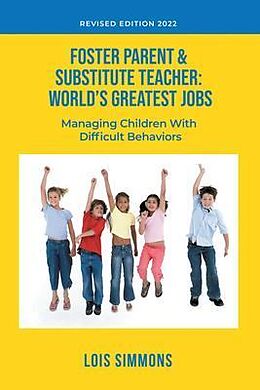 eBook (epub) Foster Parent & Substitute Teacher de Lois Simmons