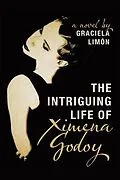 E-Book (epub) The Intriguing Life of Ximena Godoy von Graciela Limón