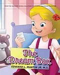 E-Book (epub) The Dream Box von Edward L. Martin Jr. M. S.