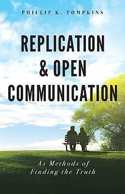E-Book (epub) Replication and Open Communication von Phillip K. Tompkins