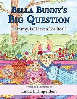 E-Book (epub) Bella Bunny's Big Question von Linda J. Dingeldein