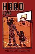 E-Book (epub) Hard Love von Michael P. Senadenos