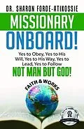 E-Book (epub) Missionary Onboard! von Sharon Forde-Atikossie