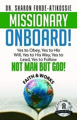 E-Book (epub) Missionary Onboard! von Sharon Forde-Atikossie