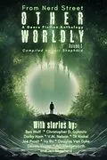 E-Book (epub) Otherworldly - A Genre Fiction Anthology - Volume 1 von Ben Penrod's Nerd Street, Douglas van Dyke, Dennis Vogen