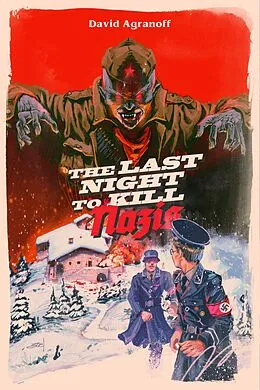 E-Book (epub) The Last Night to Kill Nazis von David Agranoff
