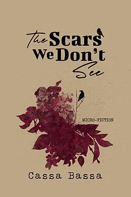 E-Book (epub) The Scars We Don't See von Cassa Bassa