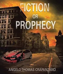 E-Book (epub) Fiction or Prophecy von Angelo Thomas Crapanzano