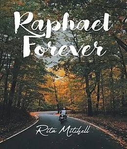 E-Book (epub) Raphael Forever von Rita Mitchell