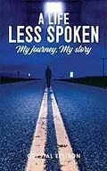 E-Book (epub) A Life Less Spoken von Crystal Ellison