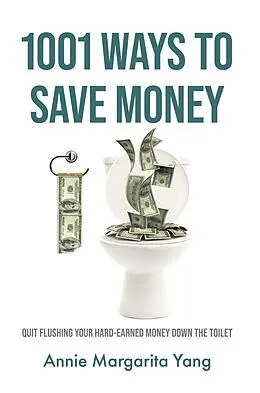 E-Book (epub) 1001 Ways to Save Money von Annie Margarita Yang