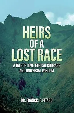 E-Book (epub) Heirs of a Lost Race von Francis Pitard