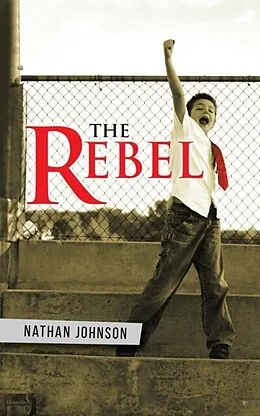 E-Book (epub) The Rebel von Nathan Johnson