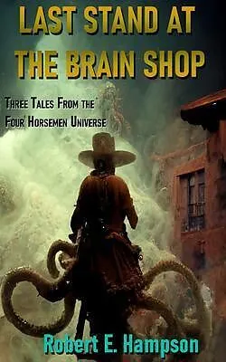 E-Book (epub) Last Stand at the Brain Shop von Robert Hampson