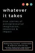 E-Book (epub) whatever it takes von Megs Thompson, Lisa Heath, Mandy Schulis