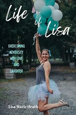E-Book (epub) Life of Lisa von Lisa M Heath