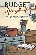 E-Book (epub) Budget Spaghetti von Anne Serrano