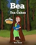 E-Book (epub) Bea and Tea Cakes von West Hand