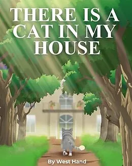 E-Book (epub) There Is A Cat In My House von West Hand