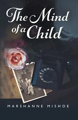 E-Book (epub) The Mind of a Child von Marshanne Mishoe
