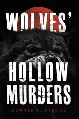 E-Book (epub) Wolves' Hollow Murders von Donald Averill
