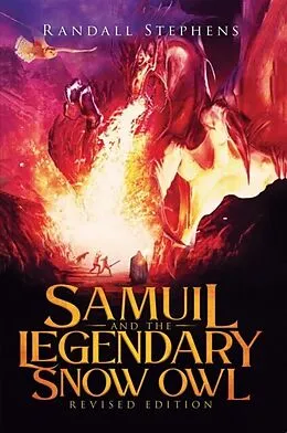 E-Book (epub) Samuil and the Legendary Snow Owl von Randall Stephens