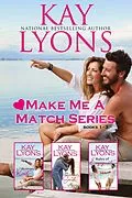 E-Book (epub) Make Me A Match Boxset Books 1-3 von Kay Lyons