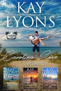 E-Book (epub) Carolina Cove Boxset Books 1-3 von Kay Lyons