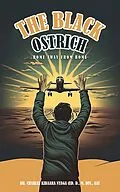 E-Book (epub) The Black Ostrich: Home Away from Home von Charles Nyaga