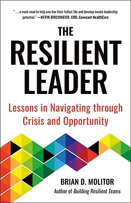 Couverture cartonnée The Resilient Leader de Brian Molitor