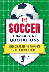 Fester Einband The Soccer Treasury of Quotations von Jo Brielyn