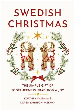 E-Book (epub) Swedish Christmas von Kortney Yasenka, Karen Johnson Yasenka